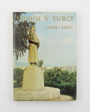 Odboj v Turci 1938-1945 - Ján Keveš