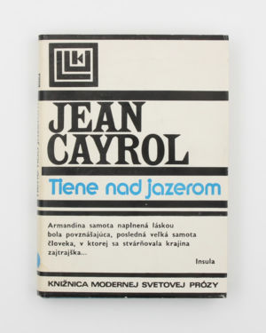 Tiene nad jazerom - Jean Cayrol