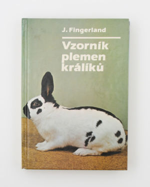Vzorník plemen králíků - Jaroslav Fingerland