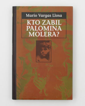 Kdo zabil Palomina Molera? - Mario Vargas Llosa