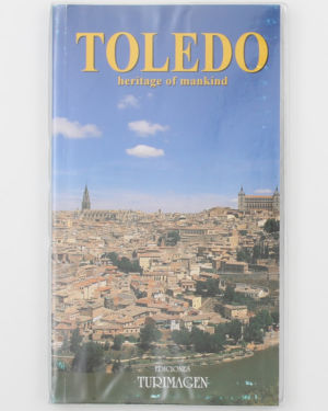 Toledo: heritage of mankind- Jose Luis Diaz Segovia