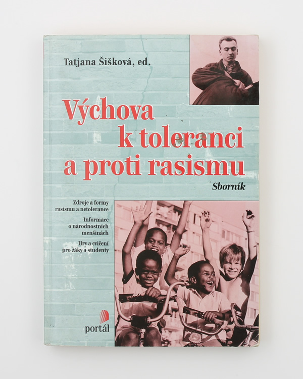 Výchova k toleranci a proti rasismu - Tatjana Šišková