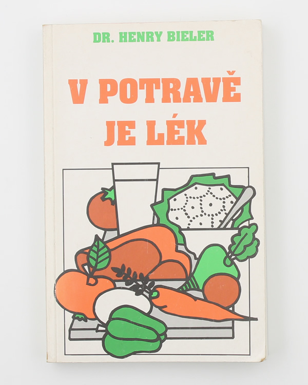 V potravě je lék - Henry G. Bieler