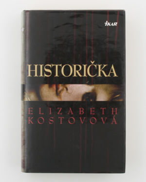 Historička - Elizabeth Kostová