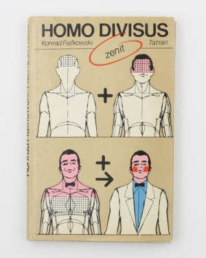 Homo divisus - Konrad Fialkowski