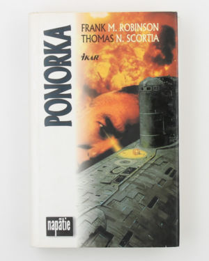 Ponorka- Frank M. Robinson, Thomas N. Scortia
