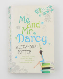me and mr darcy by alexandra potter