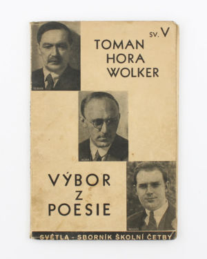 Toman, Hora, Wolker - Výbor z poesie