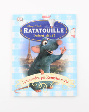Ratatouille - sprievodca po Remyho svete