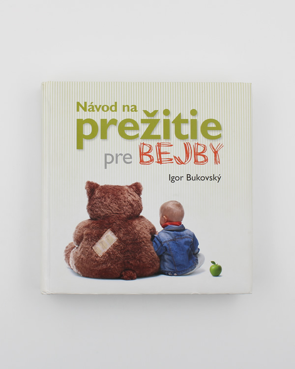 Návod na prežitie pre bejby