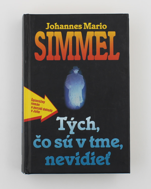 Tých, čo sú v tme, nevidieť