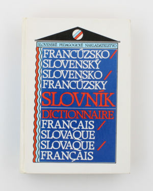 Francúzsko Slovenský / Slovensko Francúzsky slovník