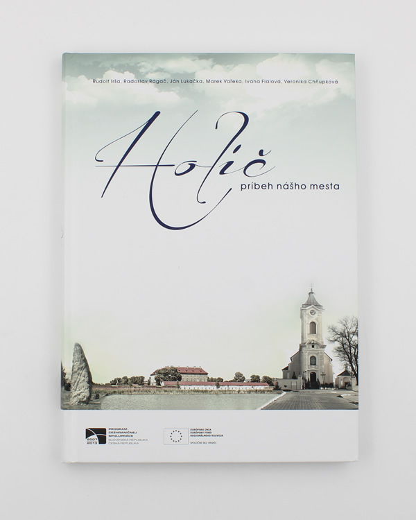 Holíč - príbeh nášho mesta