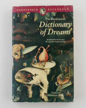 The Wordsworth Dictionary of Dreams