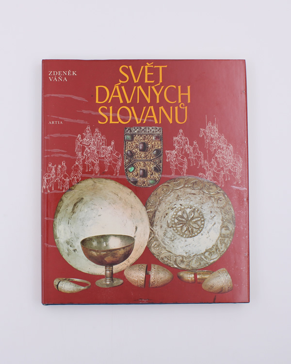 Svět dávných Slovanů