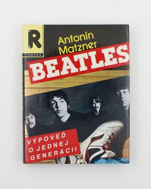 Beatles - výpoveď o jednej generácii