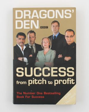 Dragons' Den: Success from Pitch to Profit