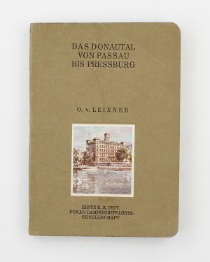 Das Donautal von Passau bis Pressburg