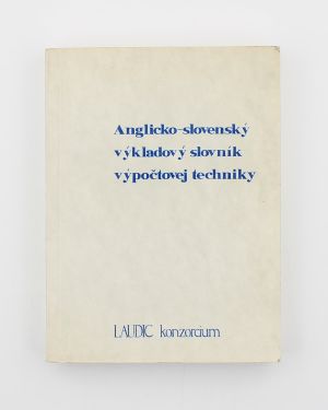 Anglicko-slovenský výkladový slovník výpočtovej techniky