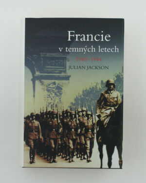 Francie v temných letech 1940–1944