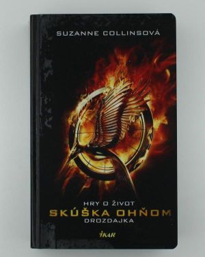 Hry o život - Skúška ohňom