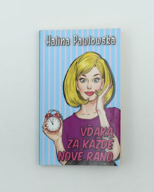 Vďaka za každé nové ráno