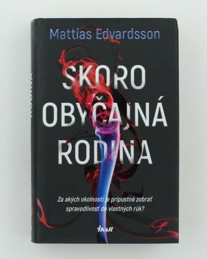 Skoro obyčajná rodina