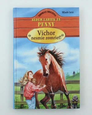 Víchor nesmie zomrieť!