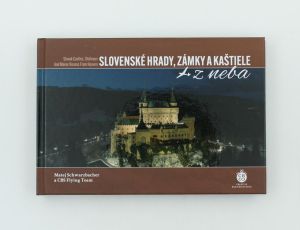Slovenské hrady, zámky a kaštiele z neba