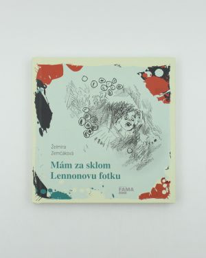 Mám za sklom Lennonovu fotku