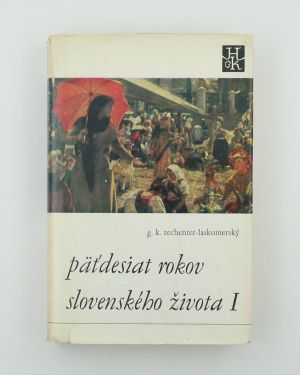 Päťdesiat rokov slovenského života 1, 2