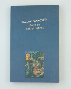 Bude to pekný pohreb