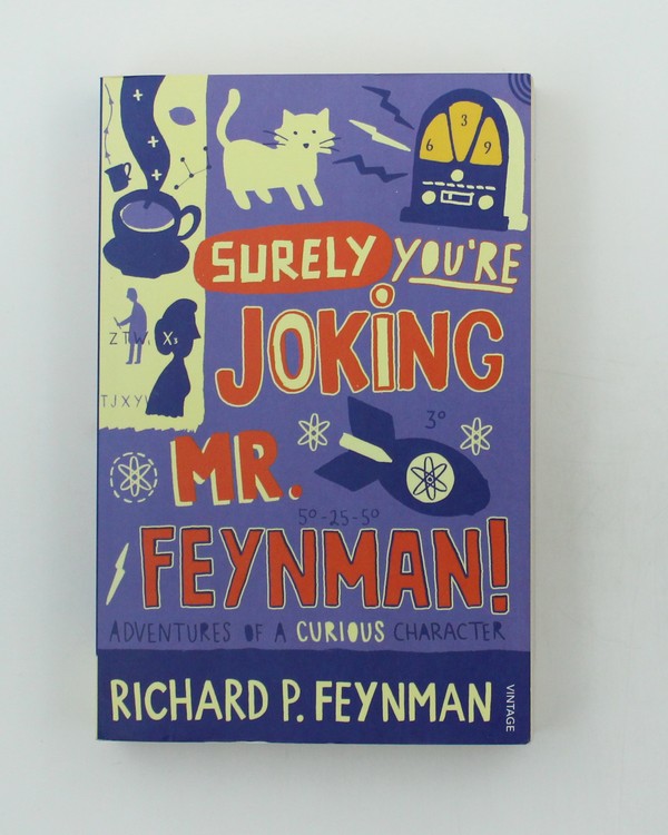 Surely You're Joking, Mr. Feynman!