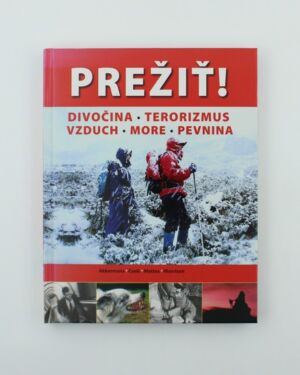 Prežiť! – Divočina, terorizmus, vzduch, more, pevnina