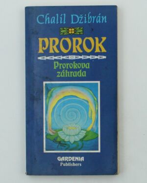 Prorok – Prorokova záhrada;