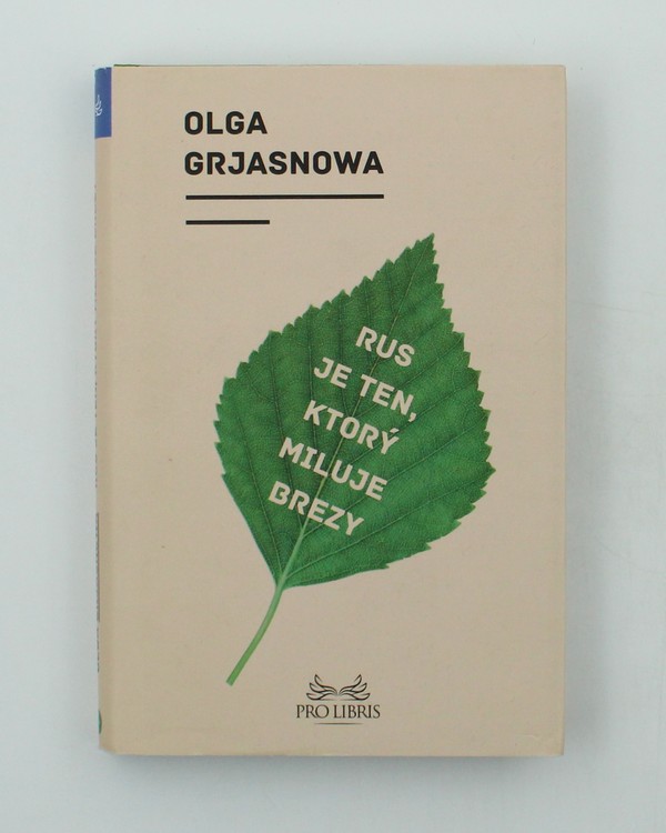 Rus je ten, ktorý miluje brezy
