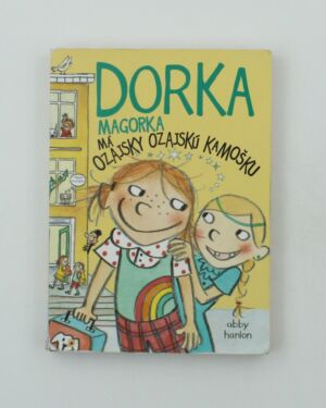 Dorka Magorka má ozajsky ozajskú kamošku