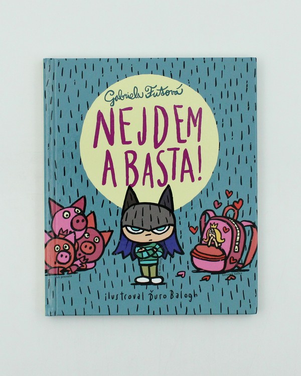 Nejdem a basta!