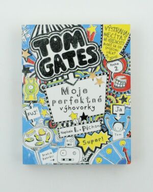 Tom Gates: Moje perfektné výhovorky