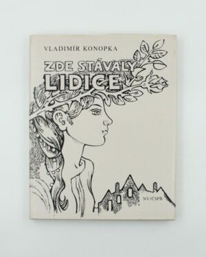 Zde stávaly Lidice
