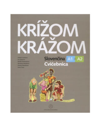 Krížom krážom – Slovenčina A1 + A2 – Cvičebnica