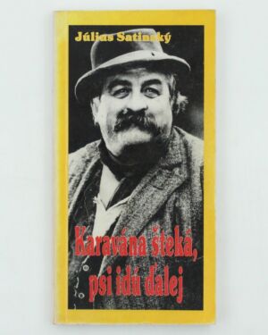 Karavána šteká, psi idú ďalej