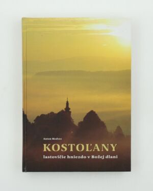 Kostoľany nad Hornádom: lastovičie hniezdo v Božej dlani