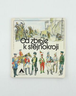 Od zbroje k stejnokroji