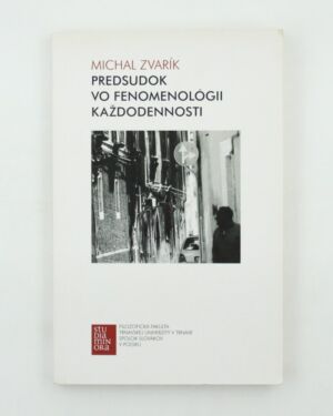 Predsudok vo fenomenológii každodennosti