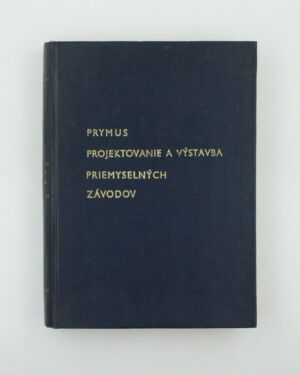 Projektovanie a výstavba priemyselných závodov