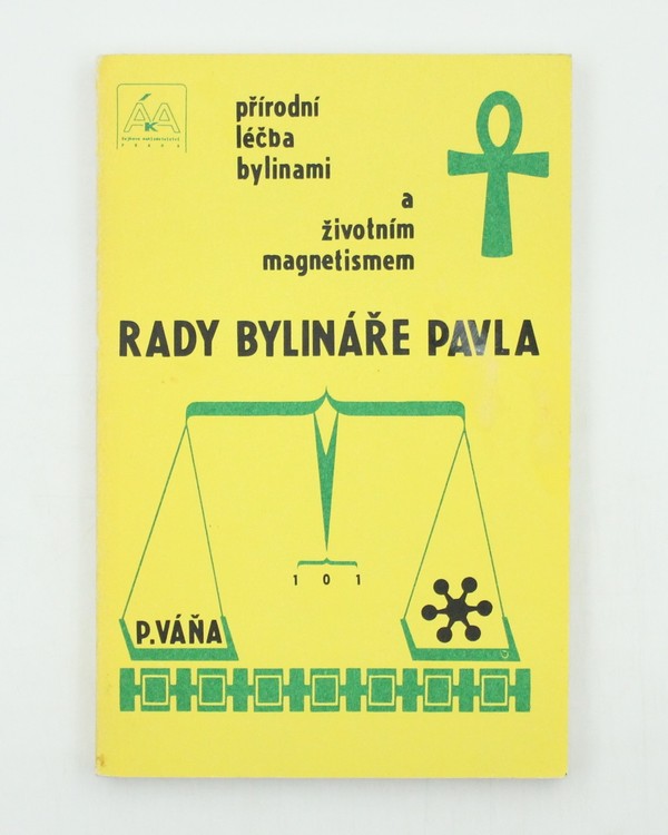 Rady bylináře Pavla